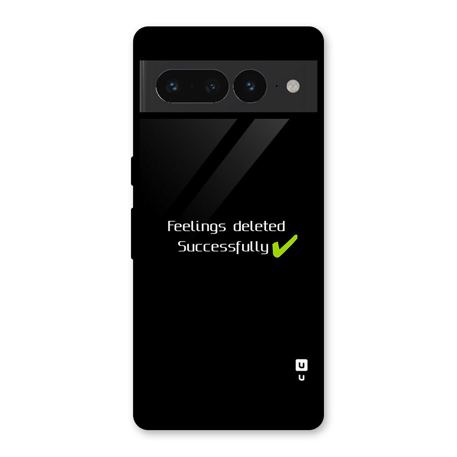 Feelings Deleted Glass Back Case for Google Pixel 7 Pro