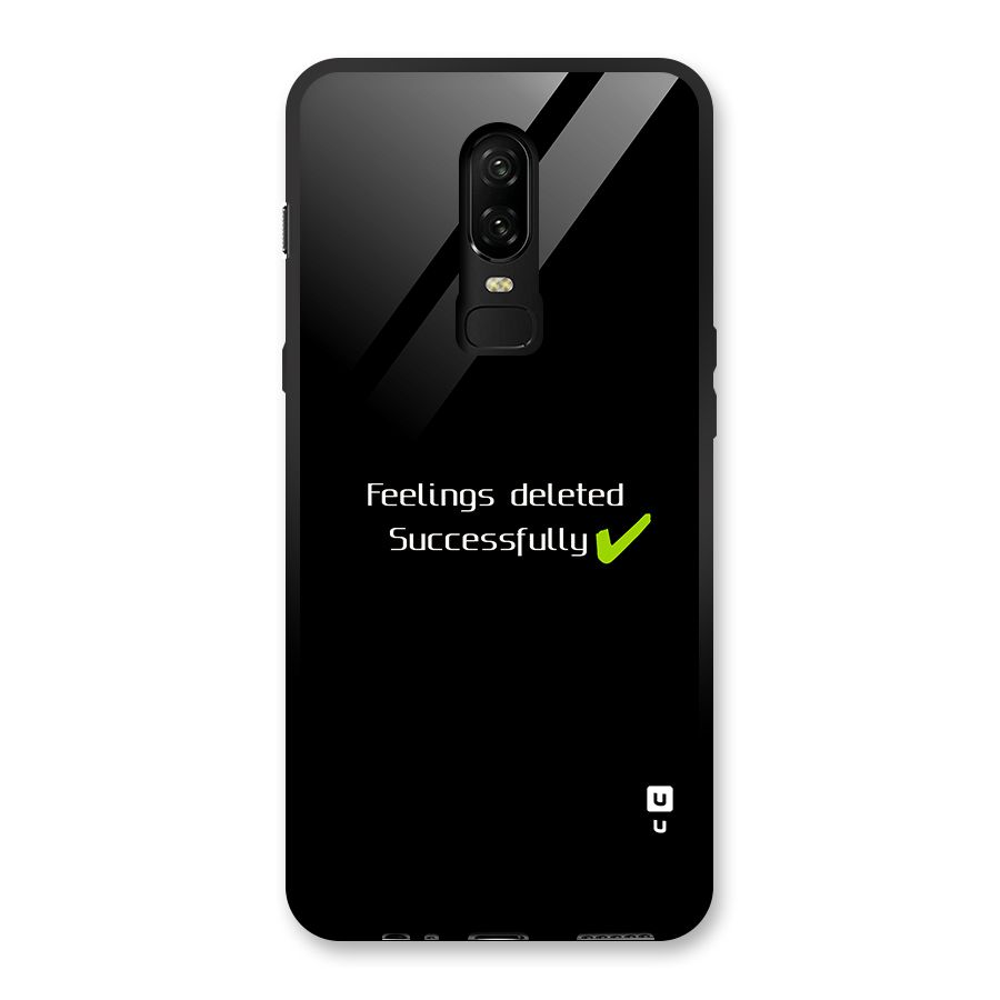 Feelings Deleted Glass Back Case for OnePlus 6