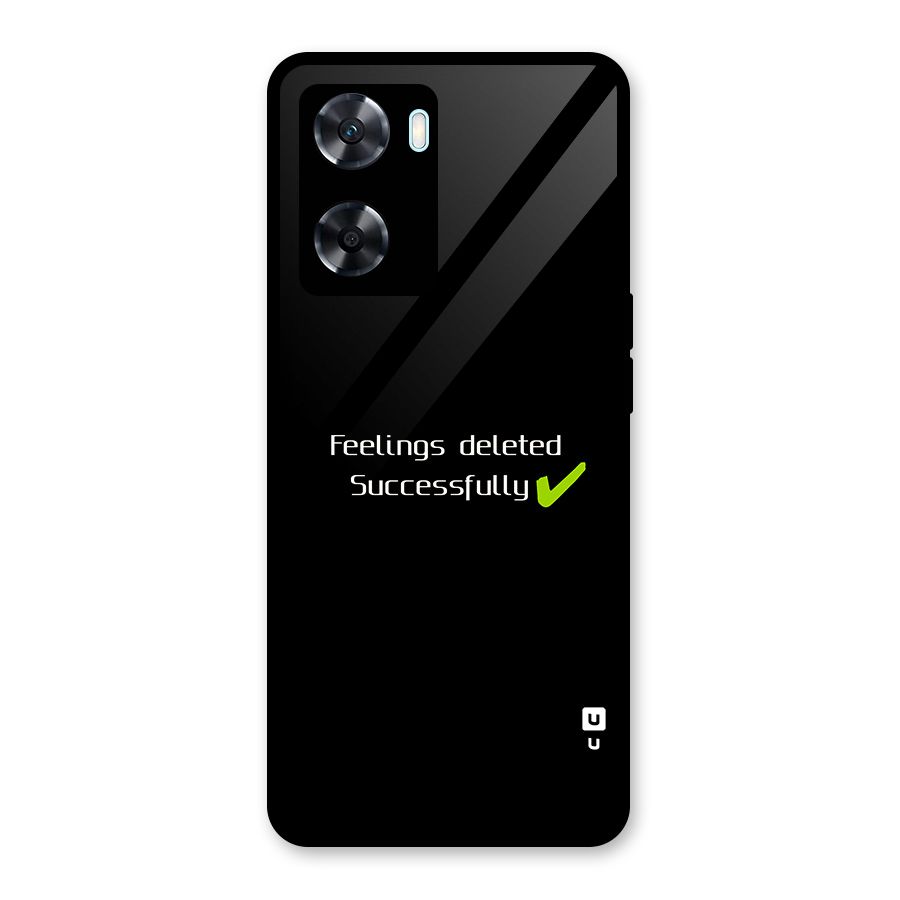 Feelings Deleted Glass Back Case for Oppo A77