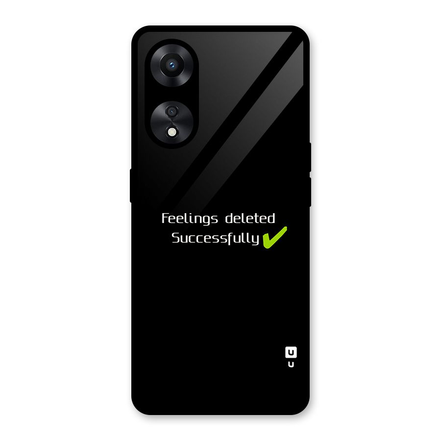 Feelings Deleted Glass Back Case for Oppo A78