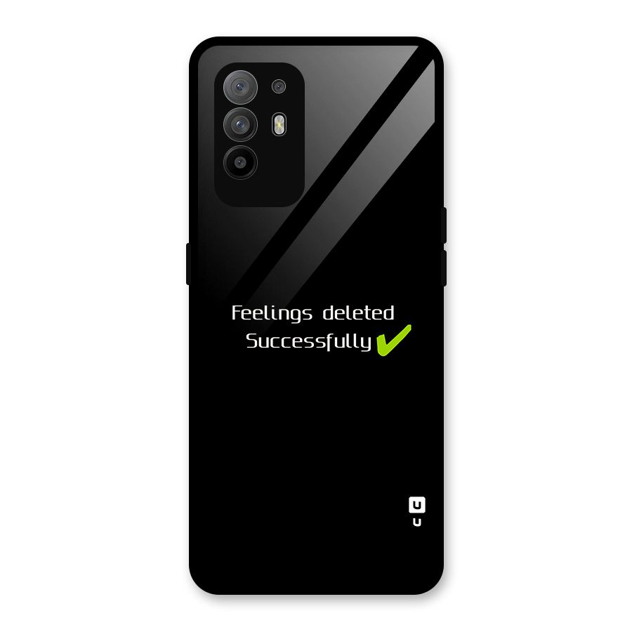 Feelings Deleted Glass Back Case for Oppo F19 Pro Plus 5G
