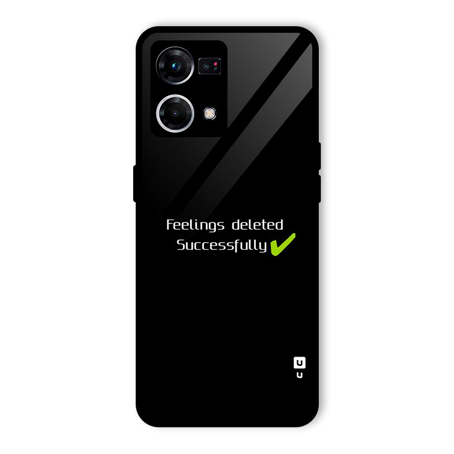 Feelings Deleted Glass Back Case for Oppo F21 Pro 4G