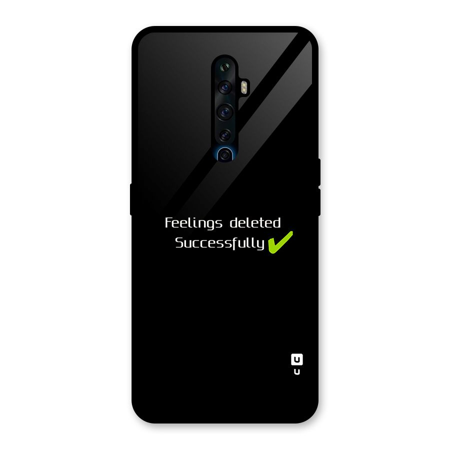 Feelings Deleted Glass Back Case for Oppo Reno2 F