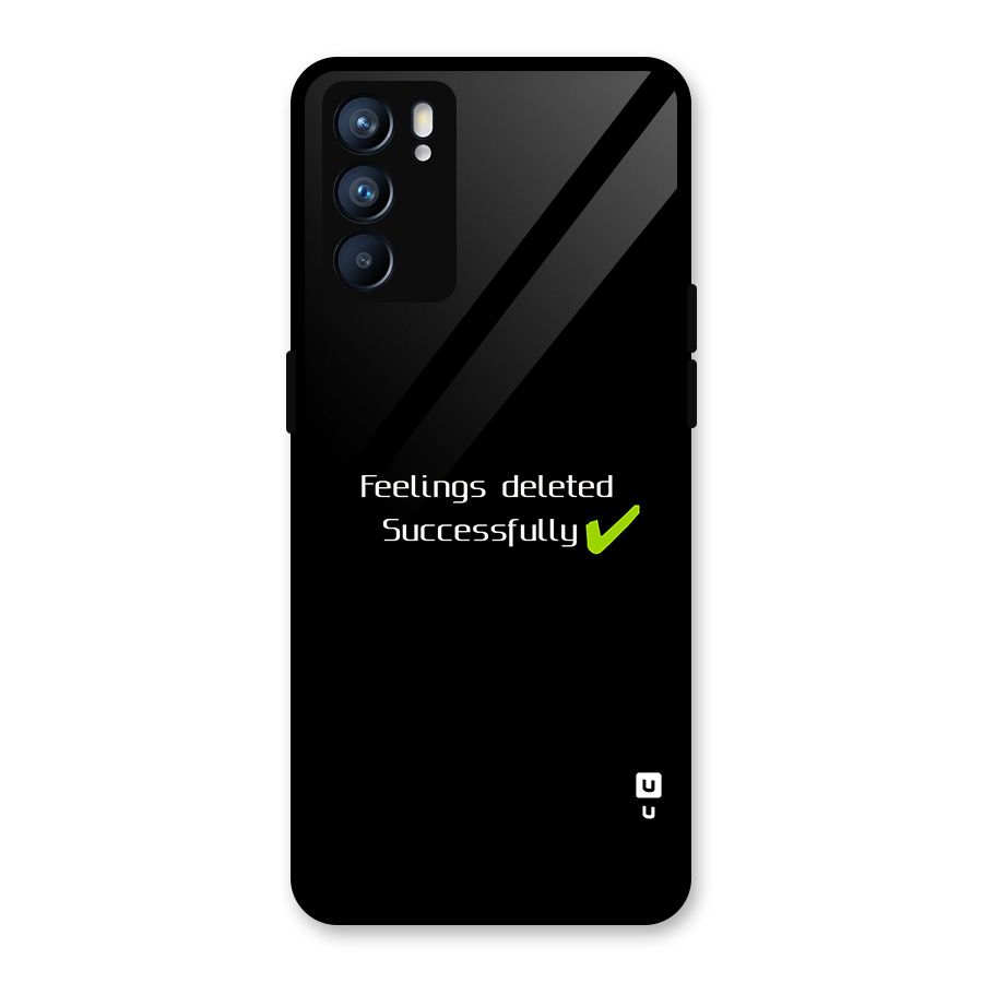 Feelings Deleted Glass Back Case for Oppo Reno6 5G