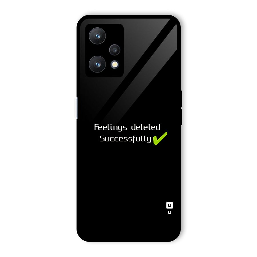 Feelings Deleted Glass Back Case for Realme 9 Pro 5G