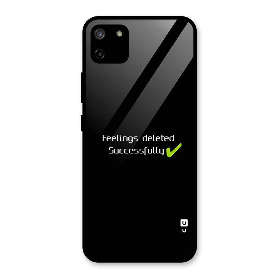 Feelings Deleted Glass Back Case for Realme C11