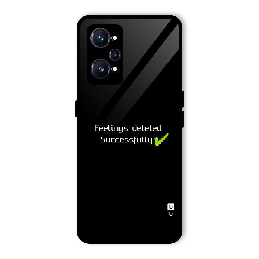 Feelings Deleted Glass Back Case for Realme GT 2