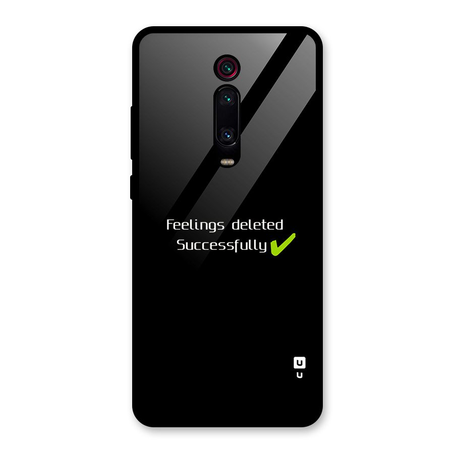 Feelings Deleted Glass Back Case for Redmi K20