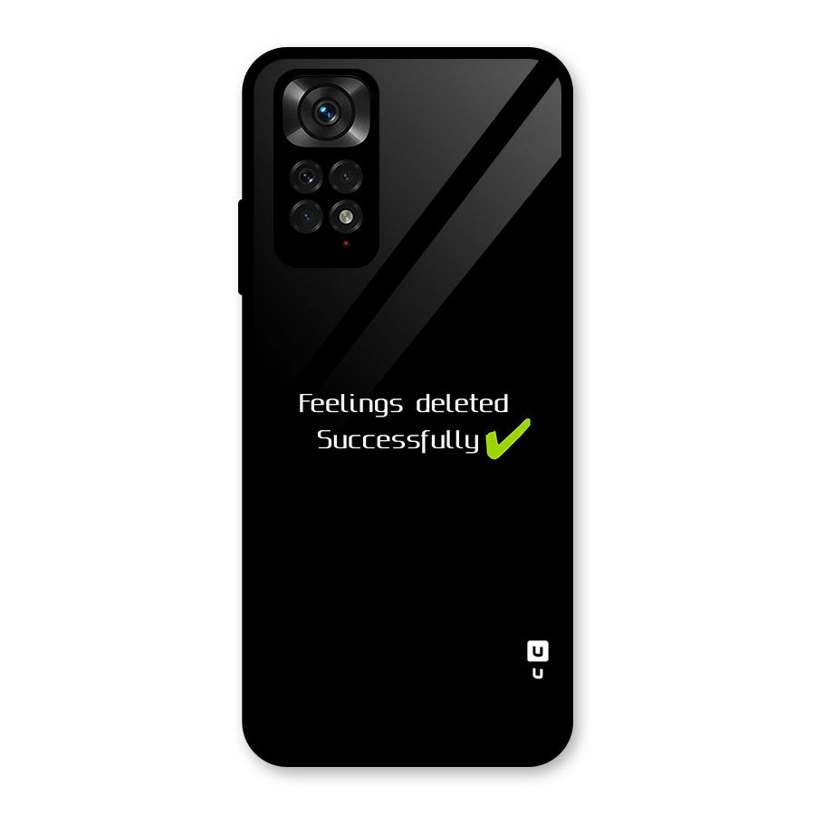 Feelings Deleted Glass Back Case for Redmi Note 11