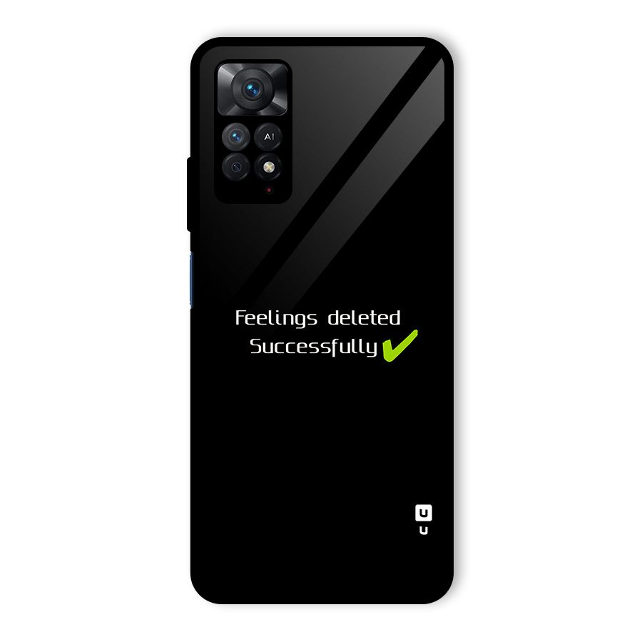 Feelings Deleted Glass Back Case for Redmi Note 11 Pro Plus 5G