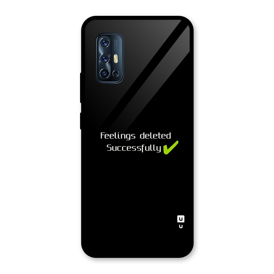 Feelings Deleted Glass Back Case for Vivo V17