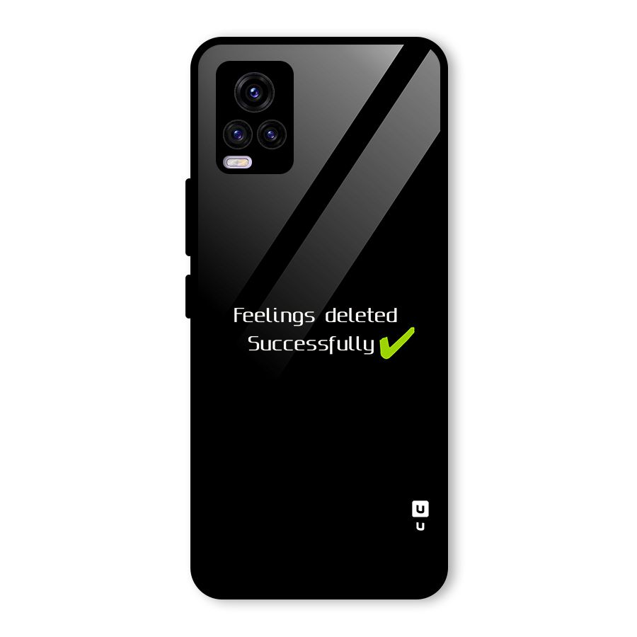 Feelings Deleted Glass Back Case for Vivo V20