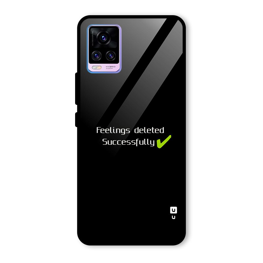 Feelings Deleted Glass Back Case for Vivo V20 Pro