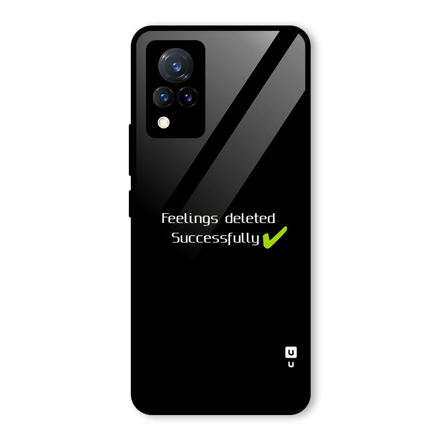 Feelings Deleted Glass Back Case for Vivo V21 5G