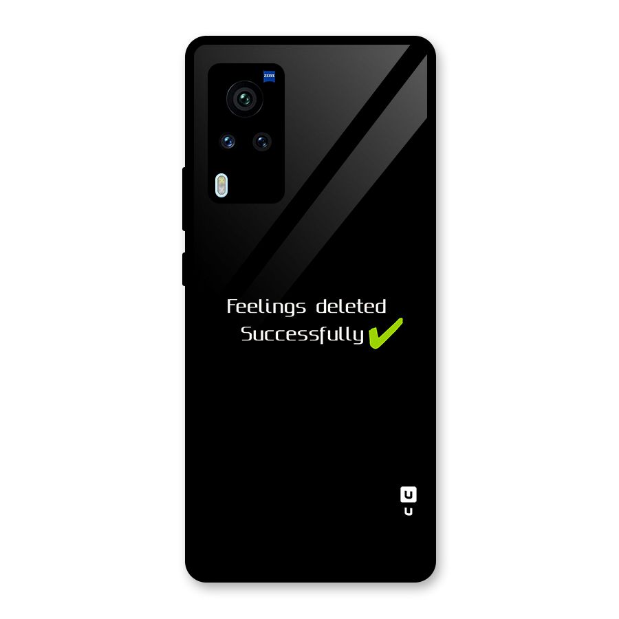 Feelings Deleted Glass Back Case for Vivo X60 Pro