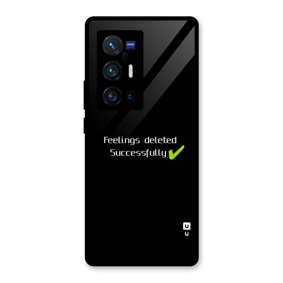 Feelings Deleted Glass Back Case for Vivo X70 Pro Plus