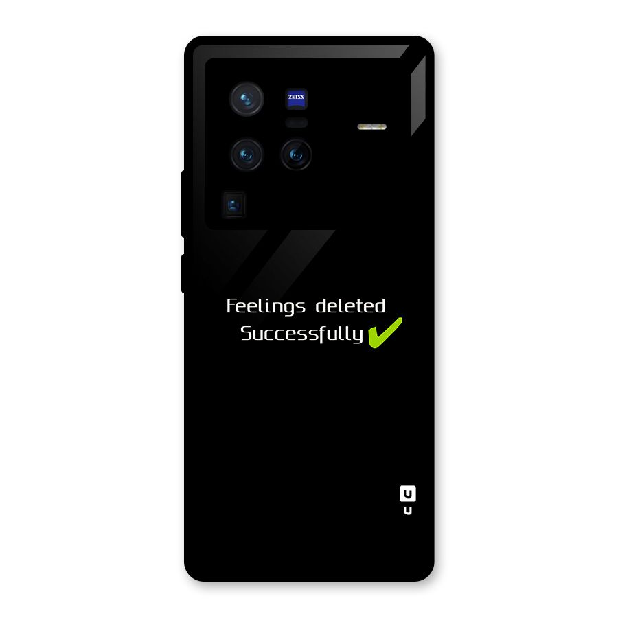 Feelings Deleted Glass Back Case for Vivo X80 Pro