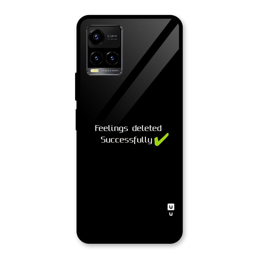 Feelings Deleted Glass Back Case for Vivo Y21T