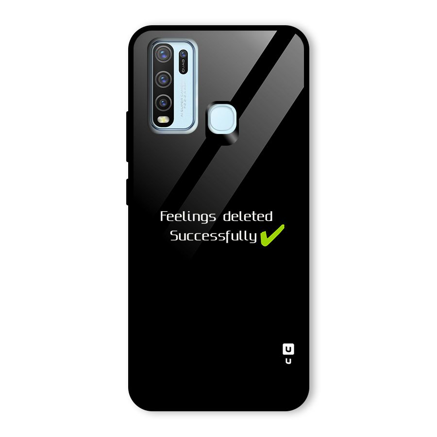 Feelings Deleted Glass Back Case for Vivo Y30