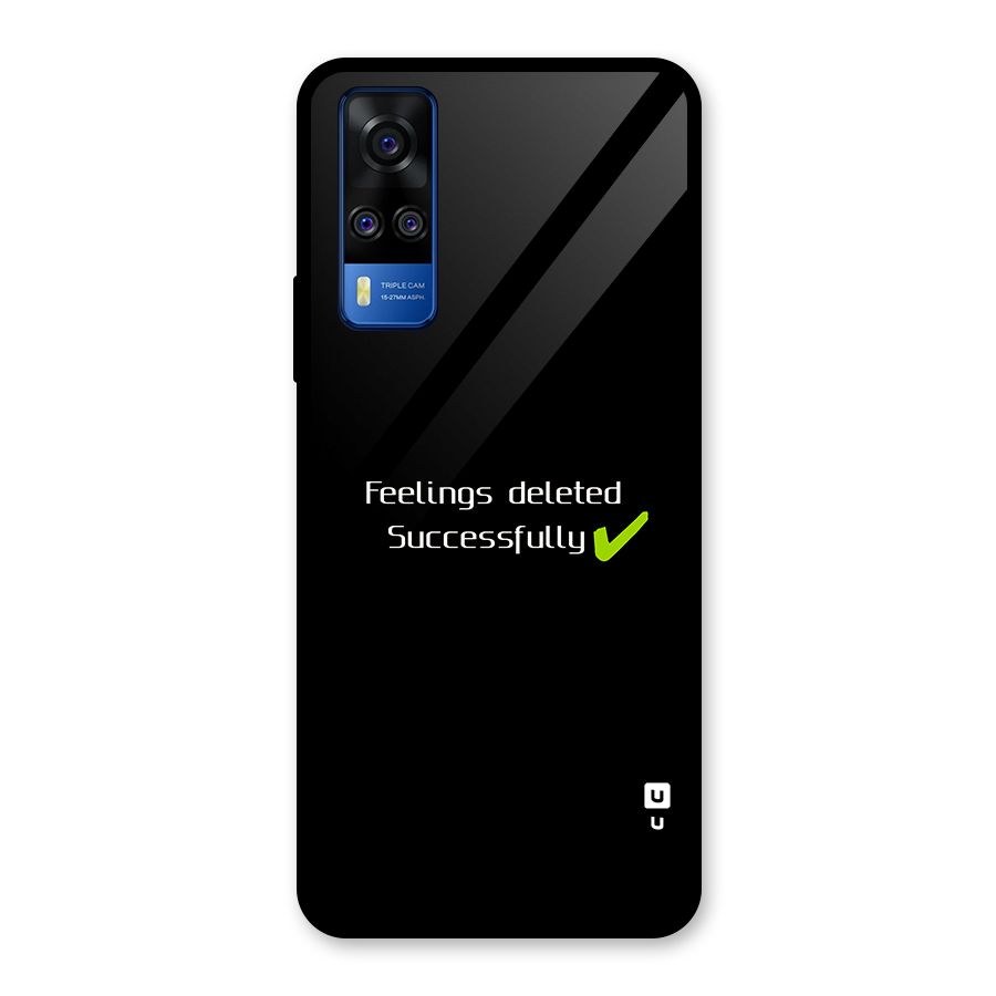 Feelings Deleted Glass Back Case for Vivo Y31