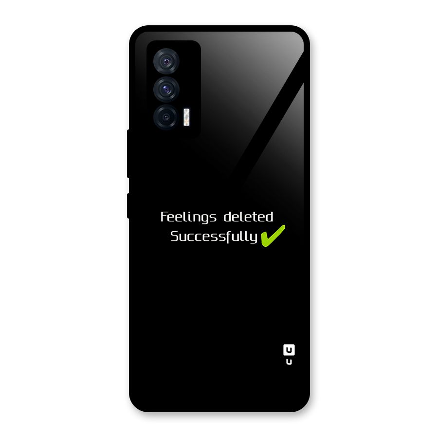 Feelings Deleted Glass Back Case for Vivo iQOO 7 5G