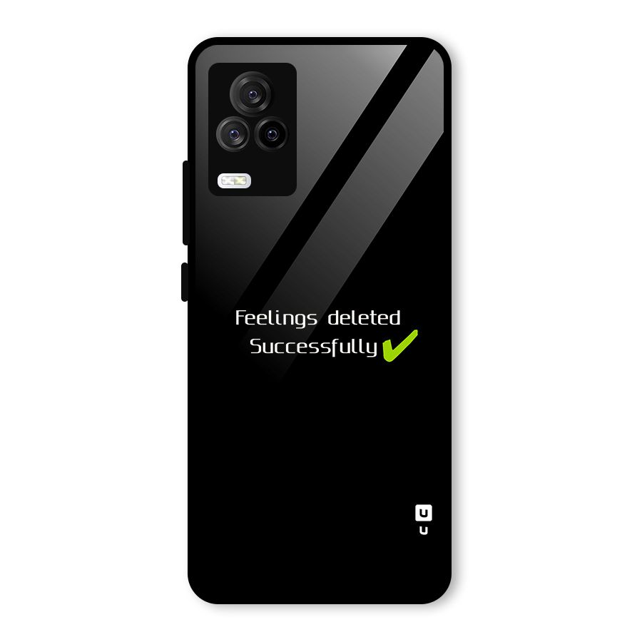 Feelings Deleted Glass Back Case for Vivo iQOO 7 Legend 5G
