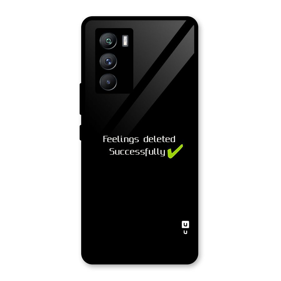 Feelings Deleted Glass Back Case for Vivo iQOO 9 SE