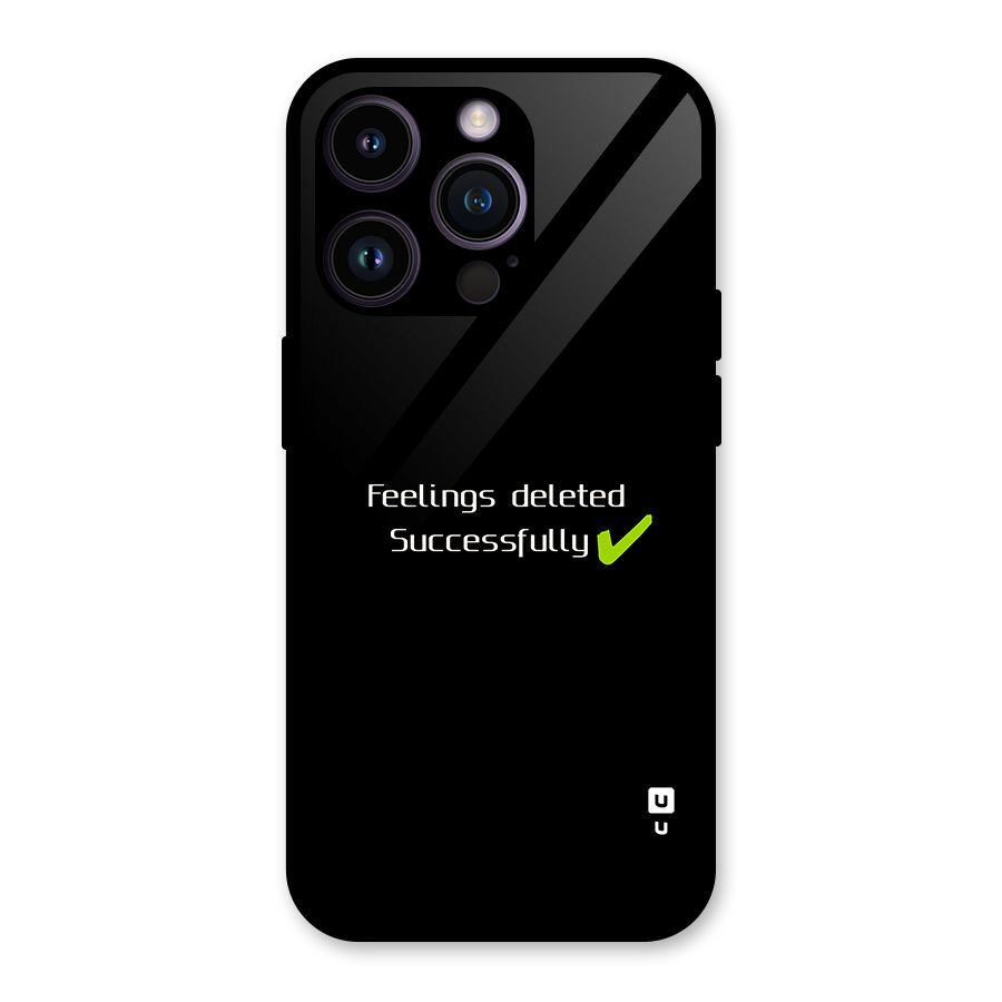 Feelings Deleted Glass Back Case for iPhone 14 Pro