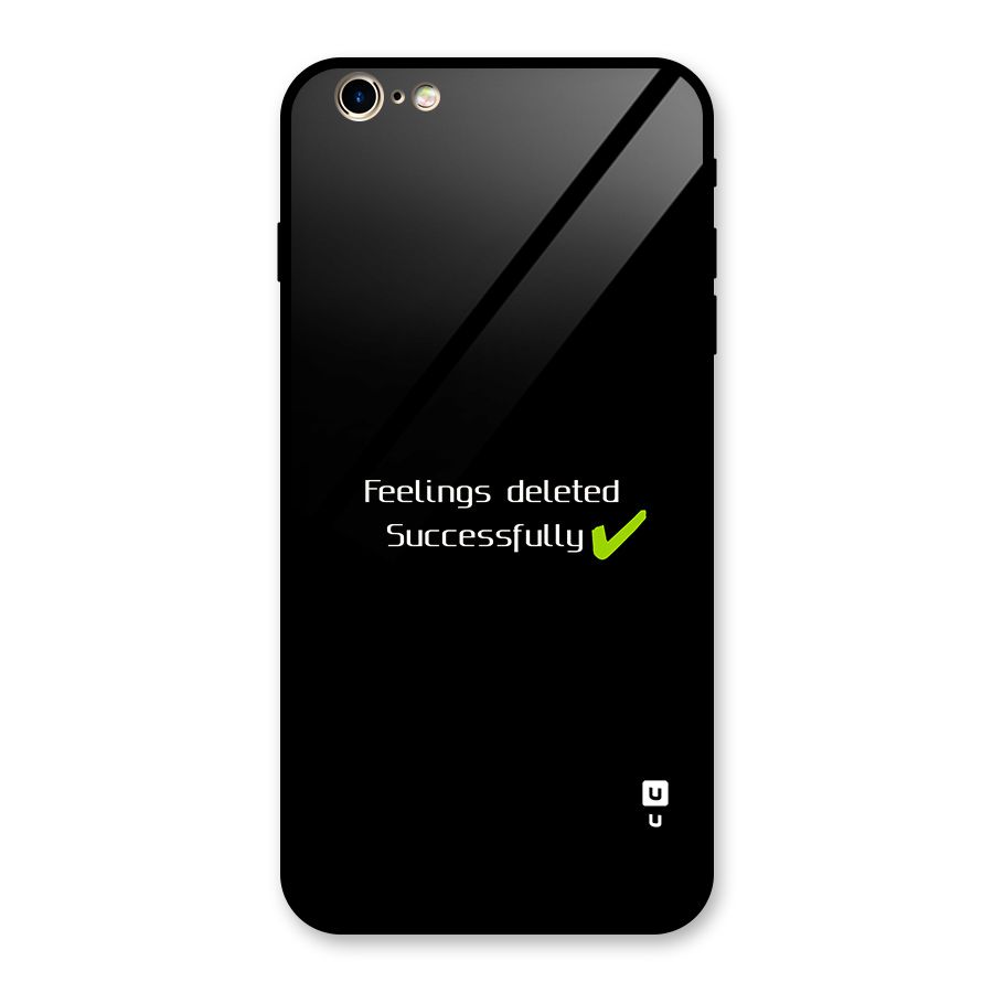 Feelings Deleted Glass Back Case for iPhone 6 Plus 6S Plus