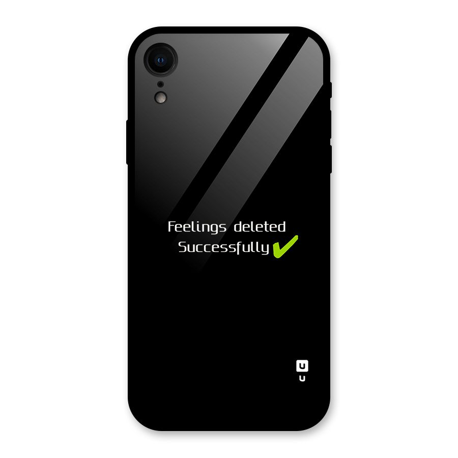 Feelings Deleted Glass Back Case for iPhone XR