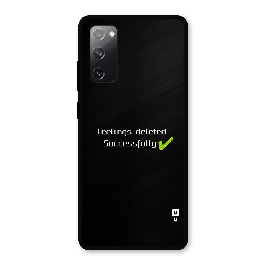 Feelings Deleted Metal Back Case for Galaxy S20 FE 5G