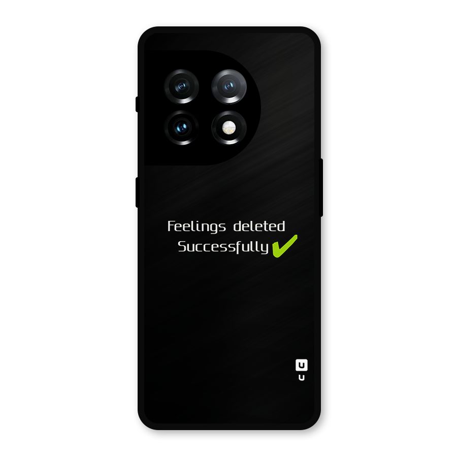 Feelings Deleted Metal Back Case for OnePlus 11