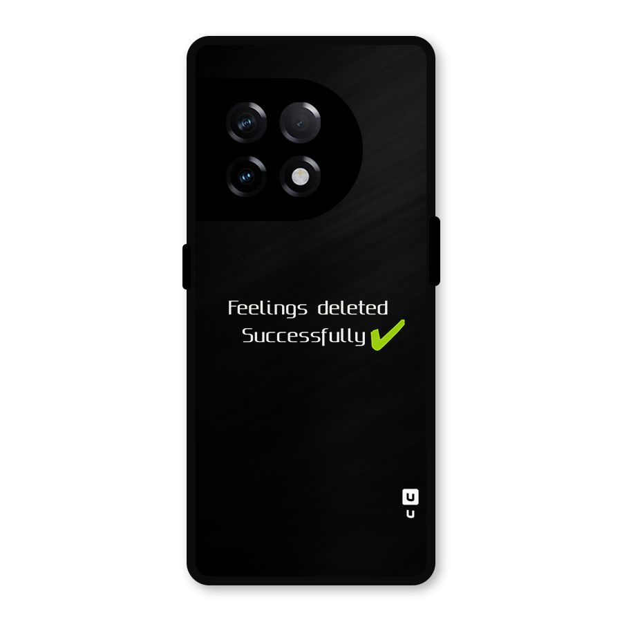 Feelings Deleted Metal Back Case for OnePlus 11R