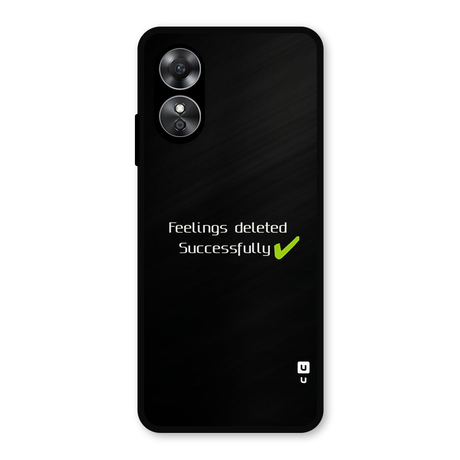 Feelings Deleted Metal Back Case for Oppo A17