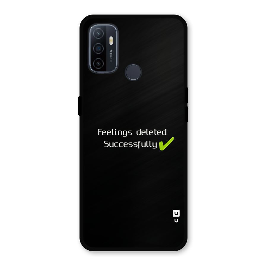 Feelings Deleted Metal Back Case for Oppo A53