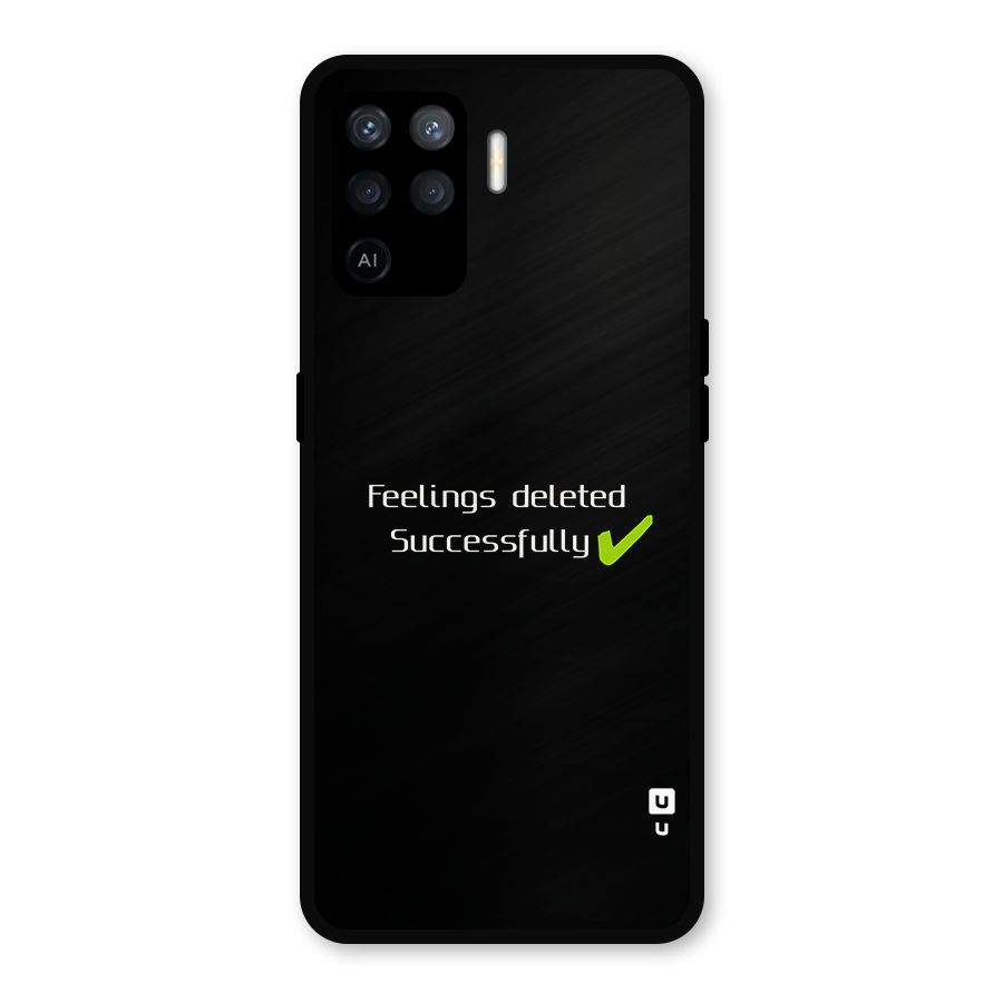 Feelings Deleted Metal Back Case for Oppo F19 Pro