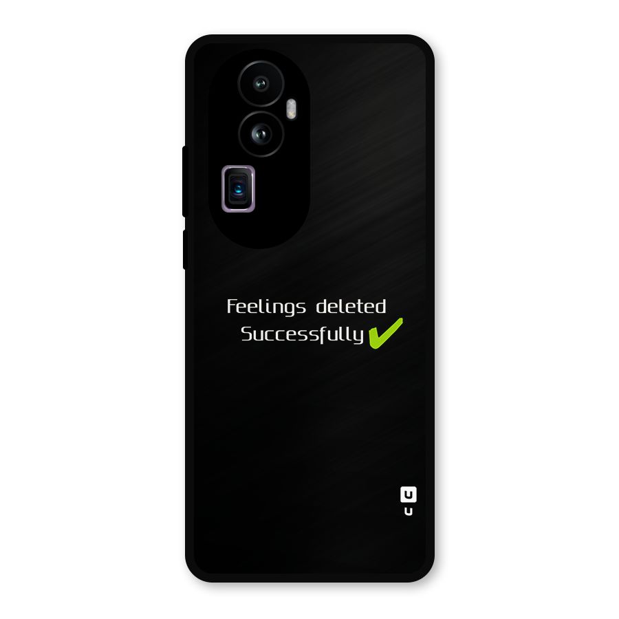 Feelings Deleted Metal Back Case for Oppo Reno10 Pro Plus