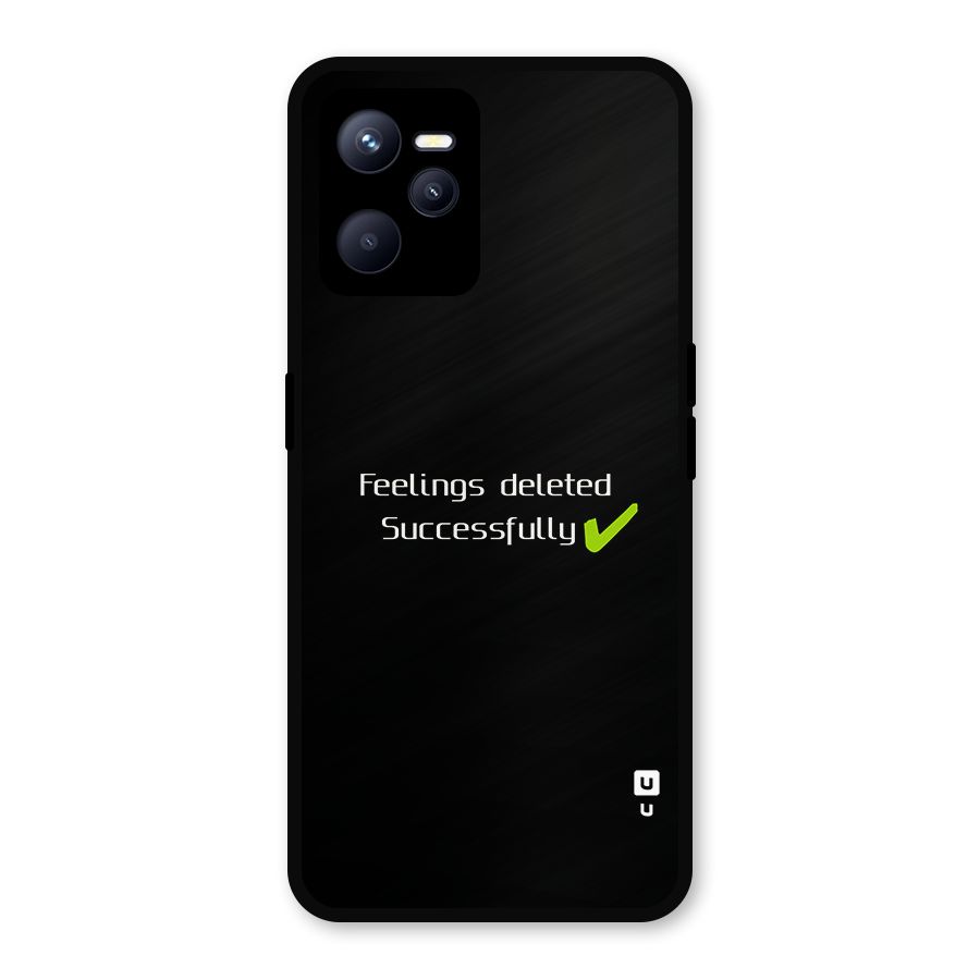 Feelings Deleted Metal Back Case for Realme C35