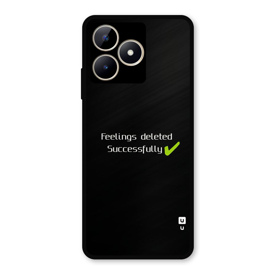 Feelings Deleted Metal Back Case for Realme C53