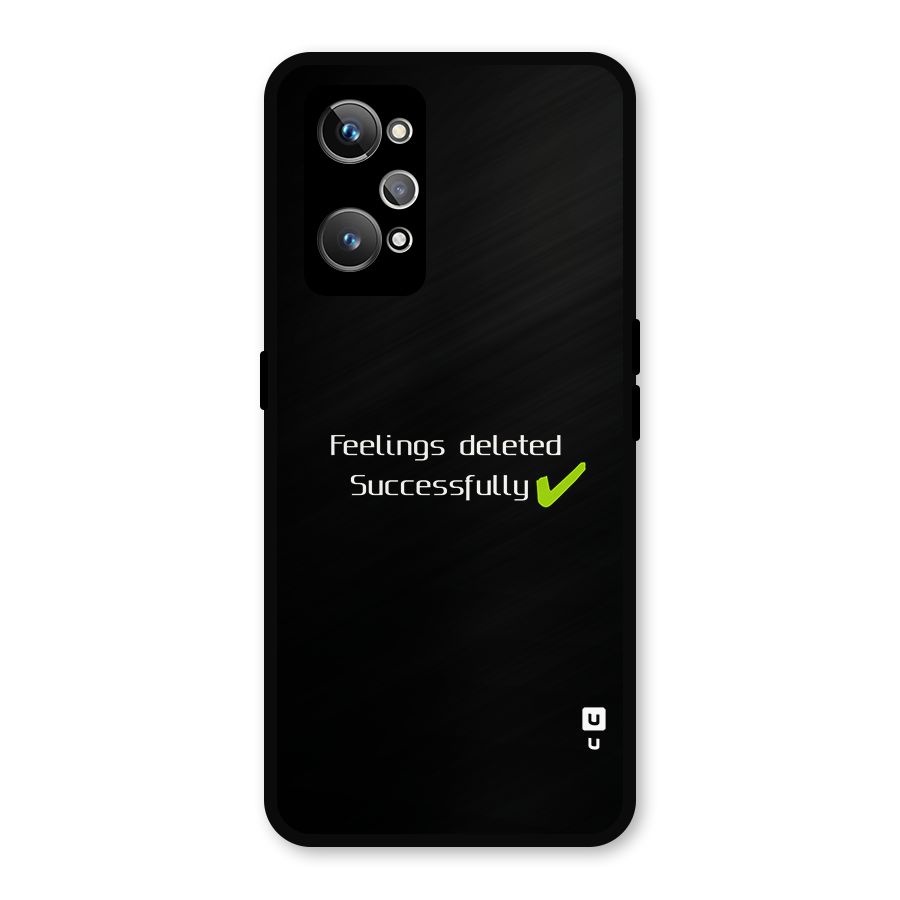 Feelings Deleted Metal Back Case for Realme GT 2