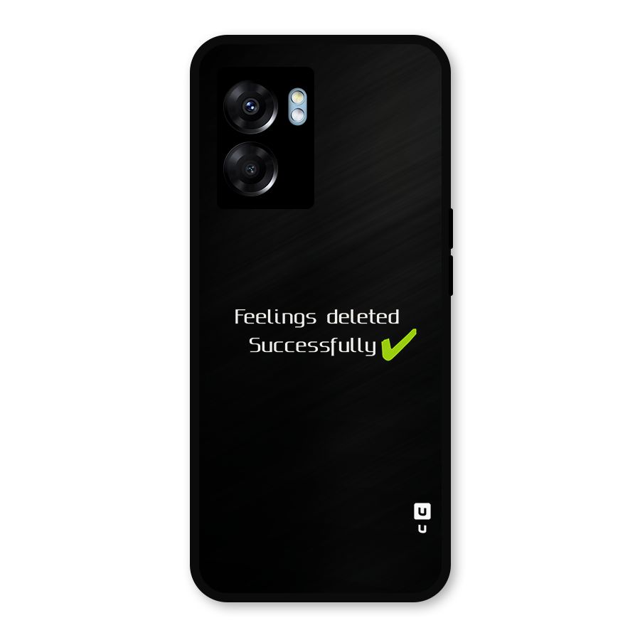Feelings Deleted Metal Back Case for Realme Narzo 50 5G