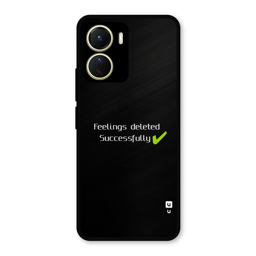 Feelings Deleted Metal Back Case for Vivo T2x