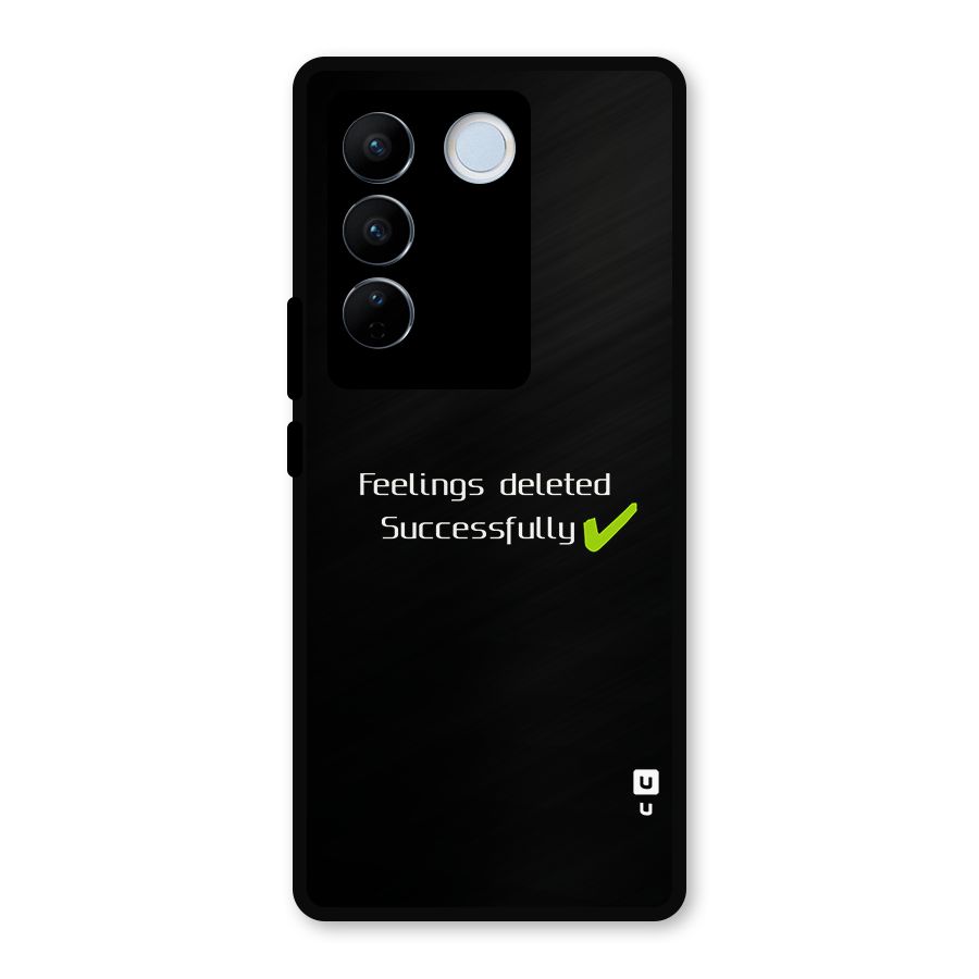 Feelings Deleted Metal Back Case for Vivo V27 Pro