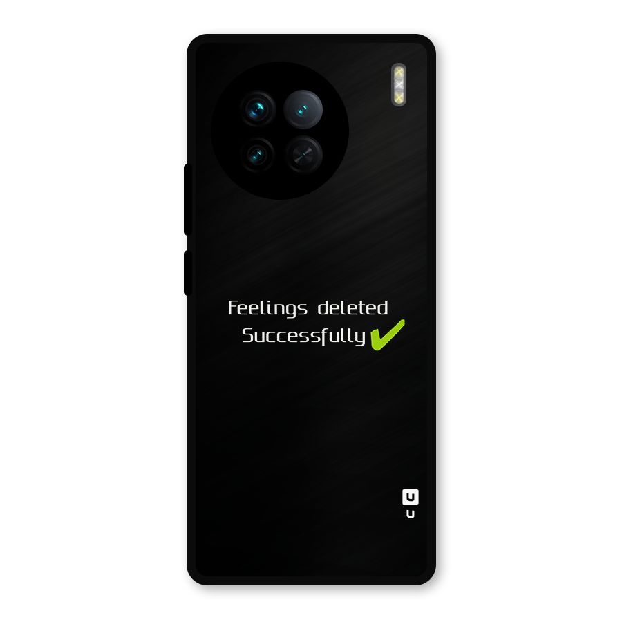 Feelings Deleted Metal Back Case for Vivo X90