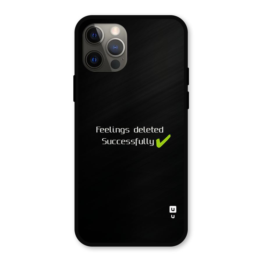 Feelings Deleted Metal Back Case for iPhone 12 Pro