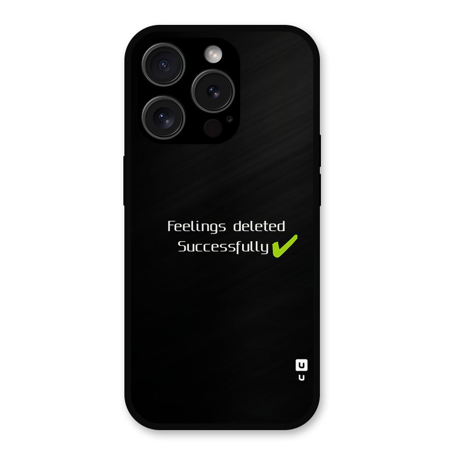 Feelings Deleted Metal Back Case for iPhone 15 Pro