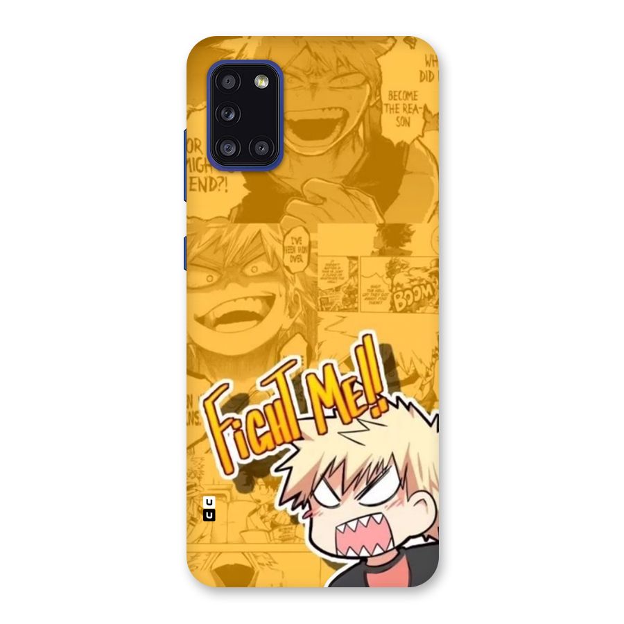 Fight Me Challenge Back Case for Galaxy A31