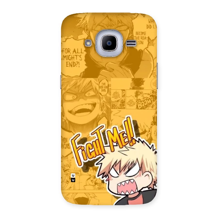 Fight Me Challenge Back Case for Galaxy J2 Pro