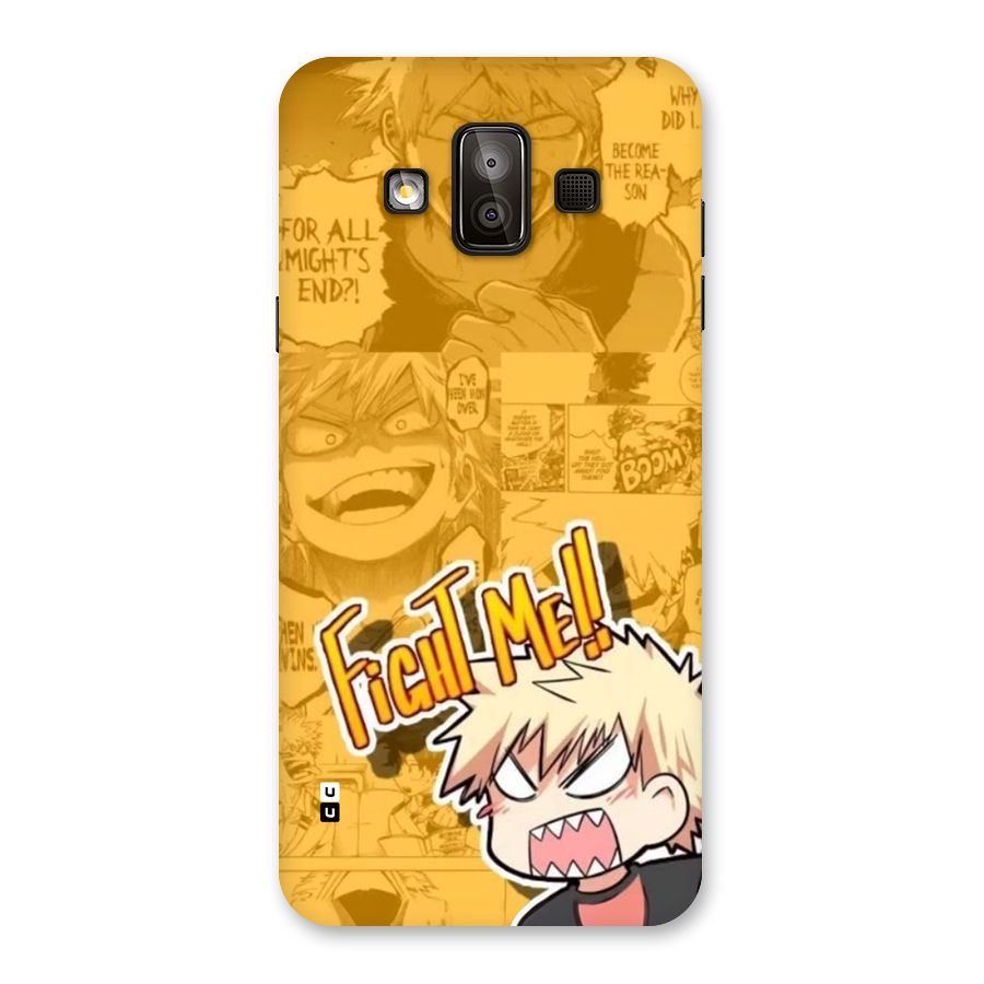 Fight Me Challenge Back Case for Galaxy J7 Duo