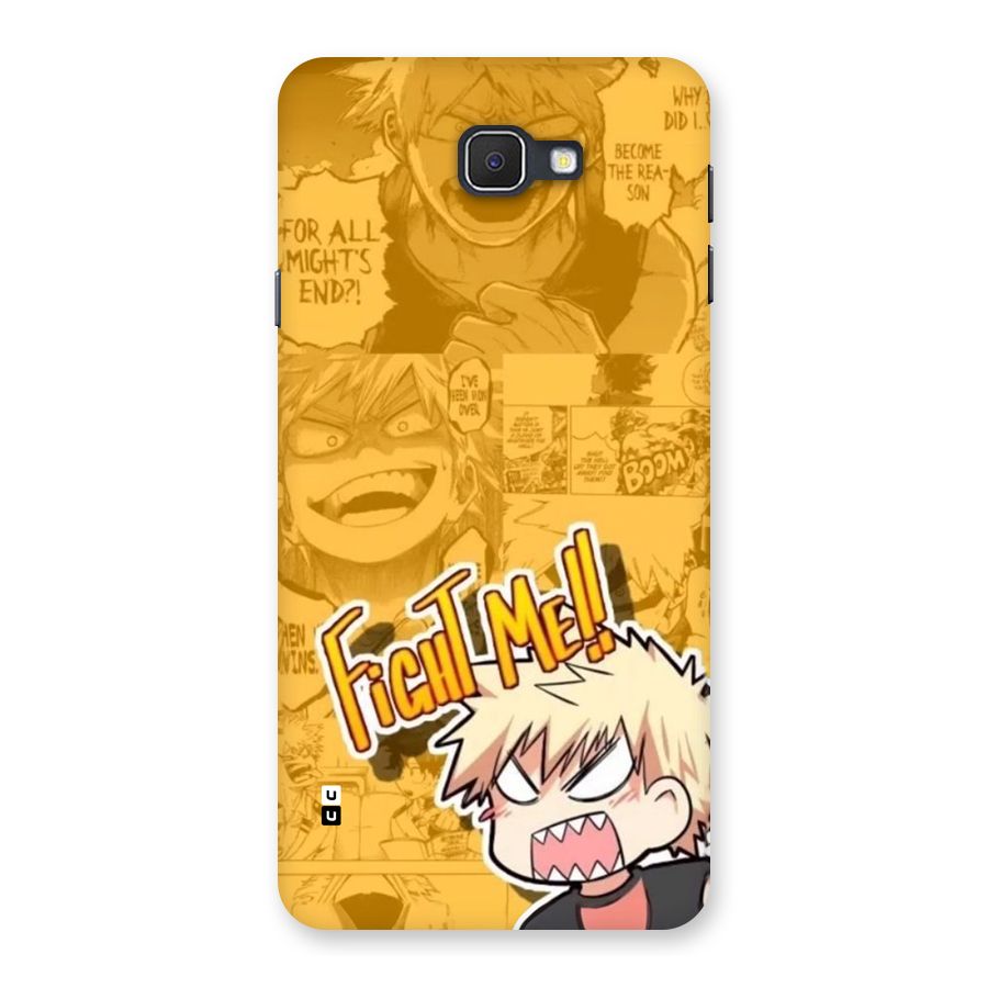 Fight Me Challenge Back Case for Galaxy J7 Prime